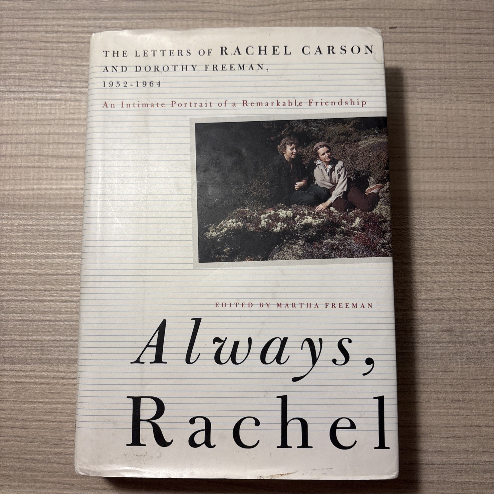 ALWAYS, RACHEL: THE LETTERS OF RACHEL CARSON AND DOROTHY Freeman