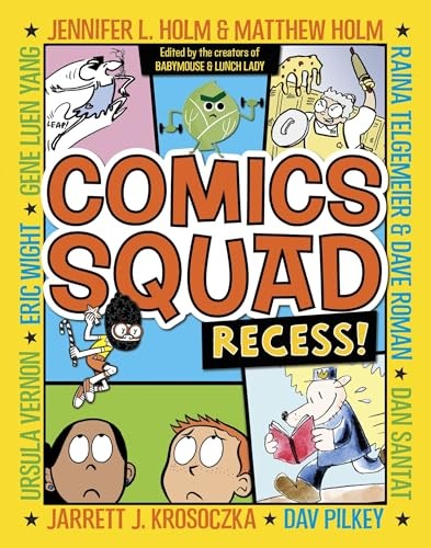 Comics Squad: Recess! – Paperback By Holm, Jennifer L. – VERY GOOD