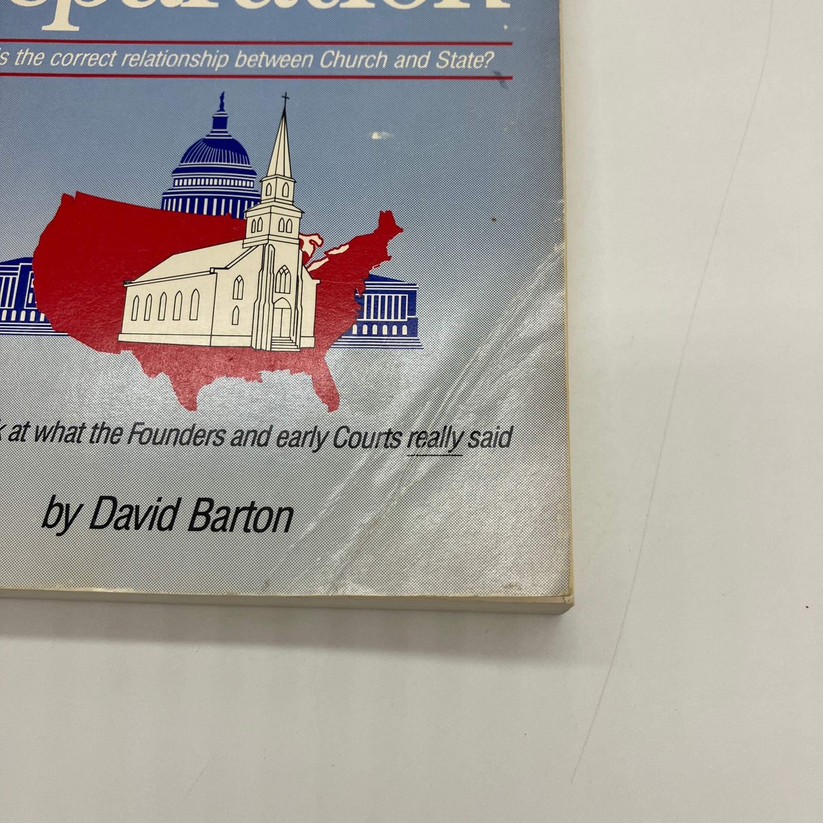 The Myth of Separation: Church and State (1991) David Barton History PB Good