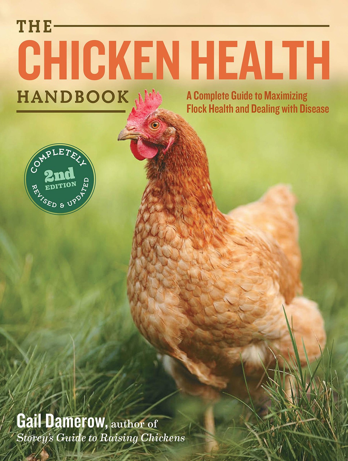 The Chicken Health Handbook, 2nd Edition: A Complete Guide to Maximizing Flo…
