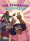 In Search of the Pinmaker: a Fantasy Pin World Adventure by Briana Lawrence…
