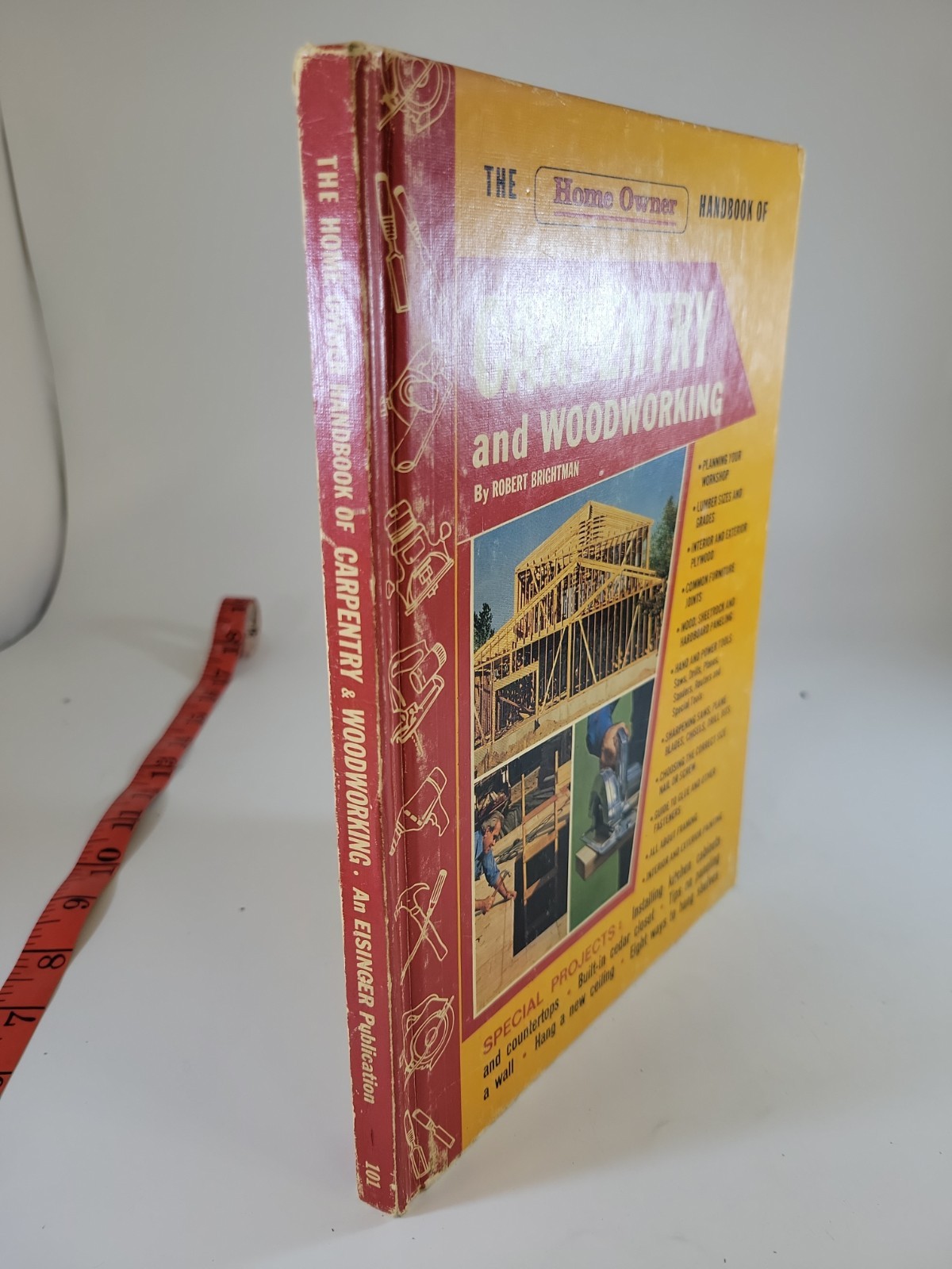 The Home Owner Handbook of Carpentry and Woodworking by Robert Brightman 1977 HC
