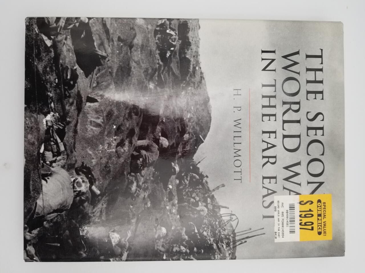 The Second World War in the East (History of Warfare)