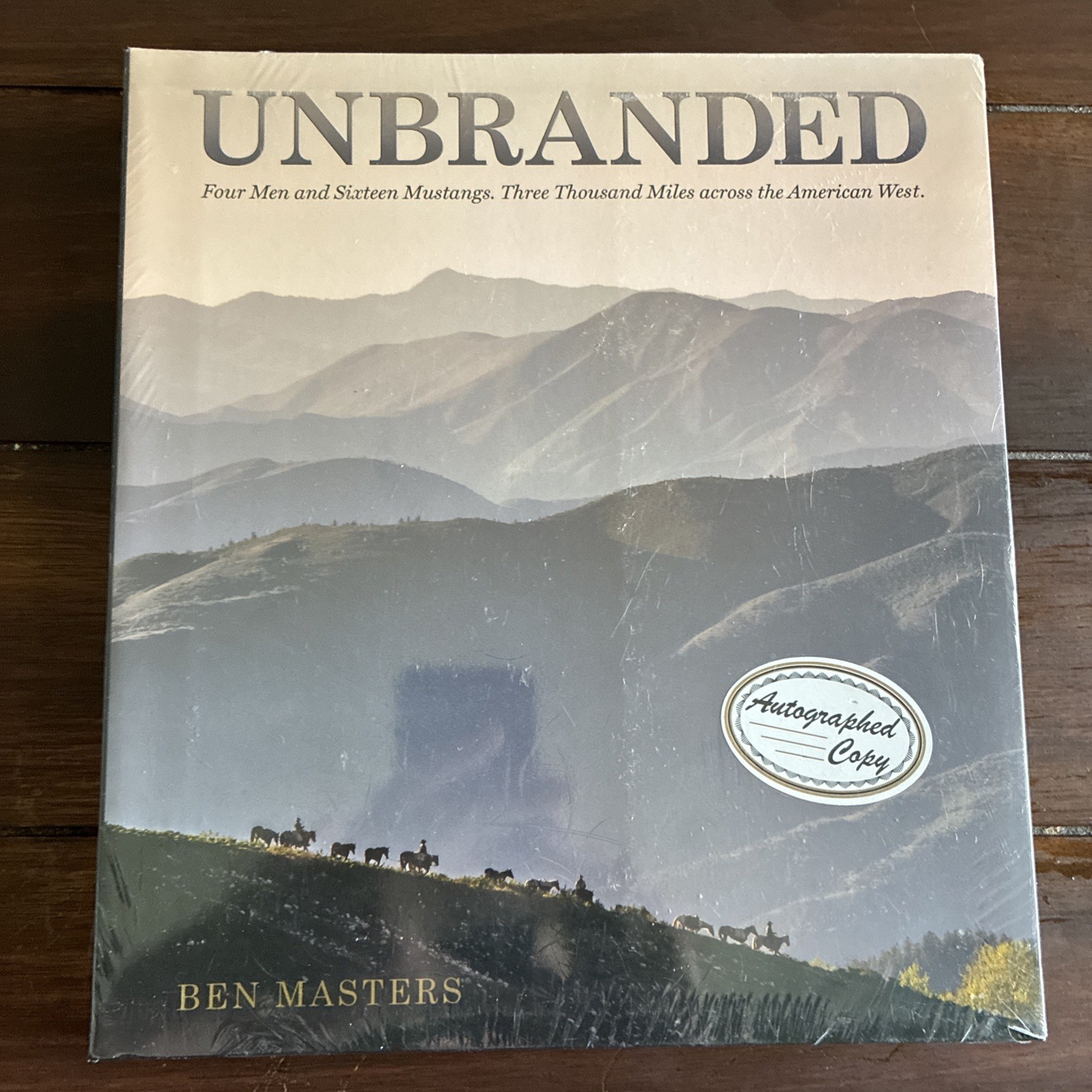 Unbranded Four Men and Sixteen Mustangs 3000 Miles Across the American West HB