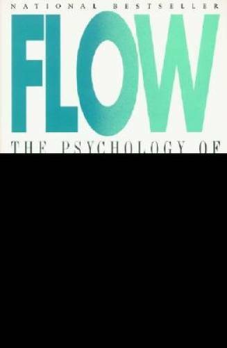 Flow: The Psychology of Optimal Experience – Paperback – GOOD