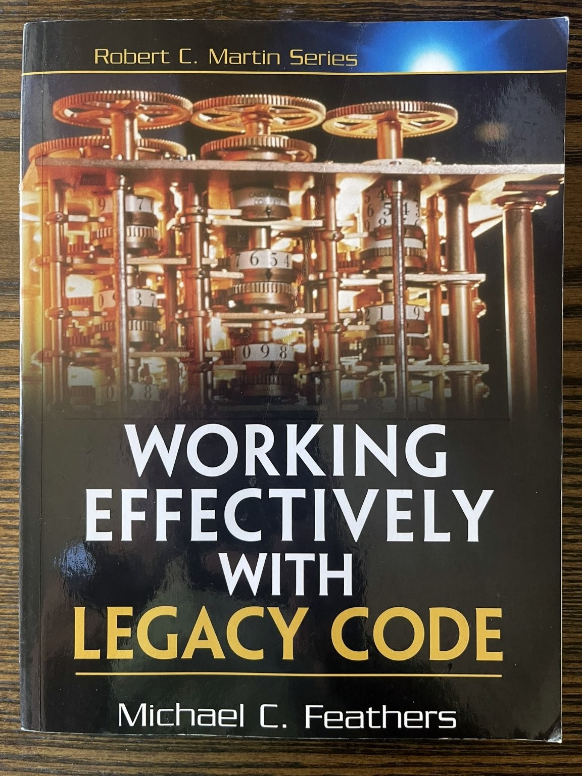Working Effectively with Legacy Code Michael Feathers 2004 Prentice Hall : Good