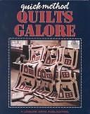 Quick-Method Quilts Galore by Childs, Anne Van Wagner;Leisure Arts, Inc.