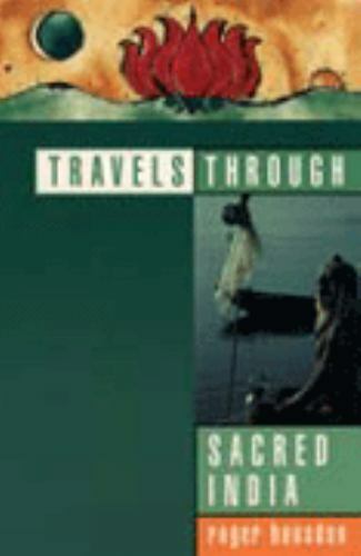 Travels Through Sacred India