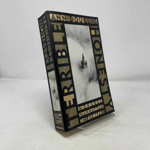 Terrible Honesty: Mongrel Manhattan in – Paperback, by Douglas Ann – Very Good