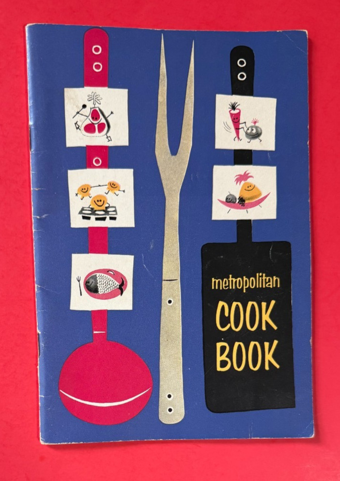 Metropolitan Cook Book 1957 ~ Metropolitan Life Insurance Company ~ 56 Pages
