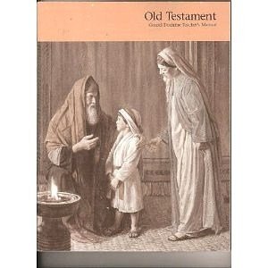 Old Testament: Gospel Doctrine Teacher’s Manual