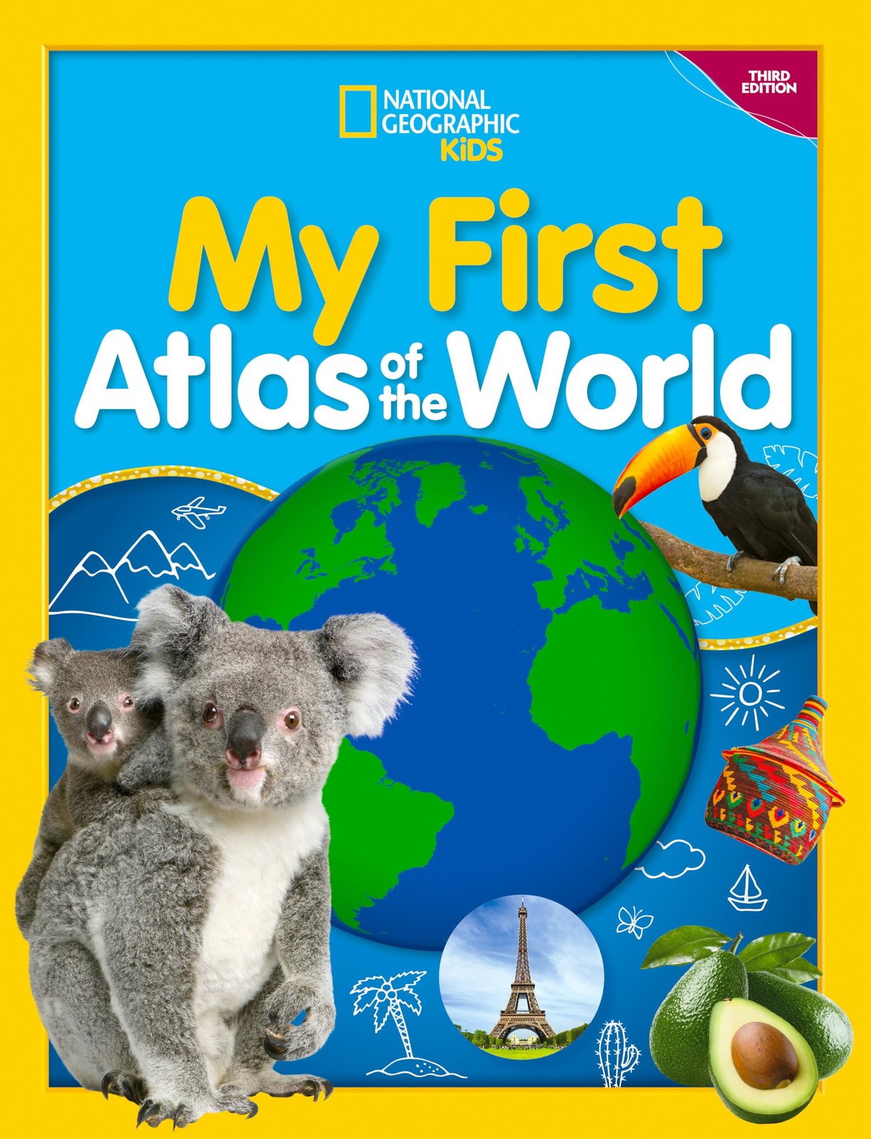 National Geographic Kids My First Atlas of the World, 3rd Edition (NGK Atlases),