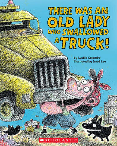There Was an Old Lady Who Swallowed a Truck (There Was an Old Lady Col – GOOD