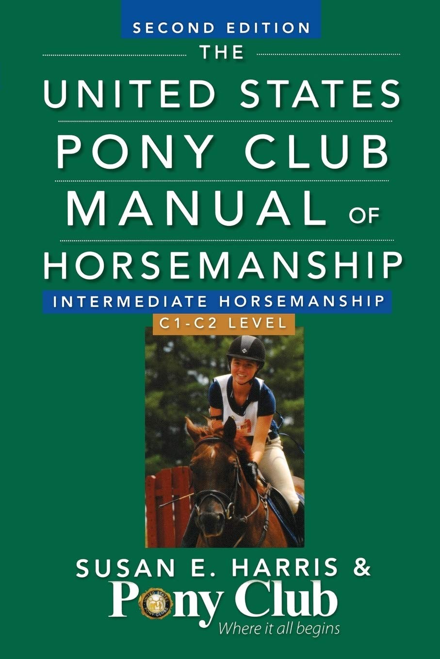 The United States Pony Club Manual Of Horsemanship Intermediate Horsemanship…
