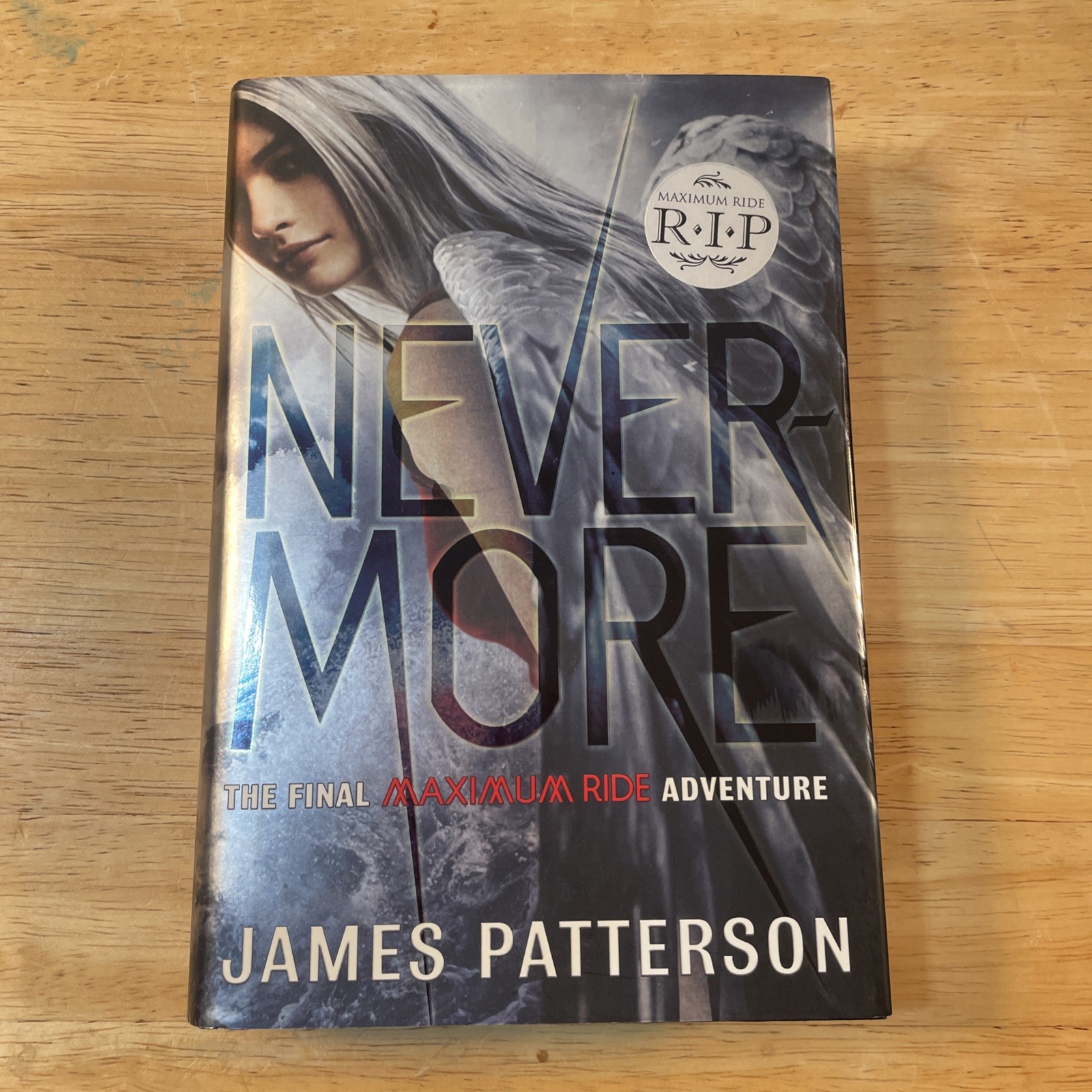 Nevermore : The Final Maximum Ride Adventure by James Patterson (2012,…