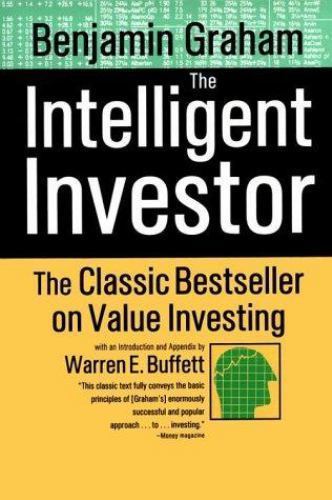 The Intelligent Investor: A Book of Practical Counsel by Benjamin Graham