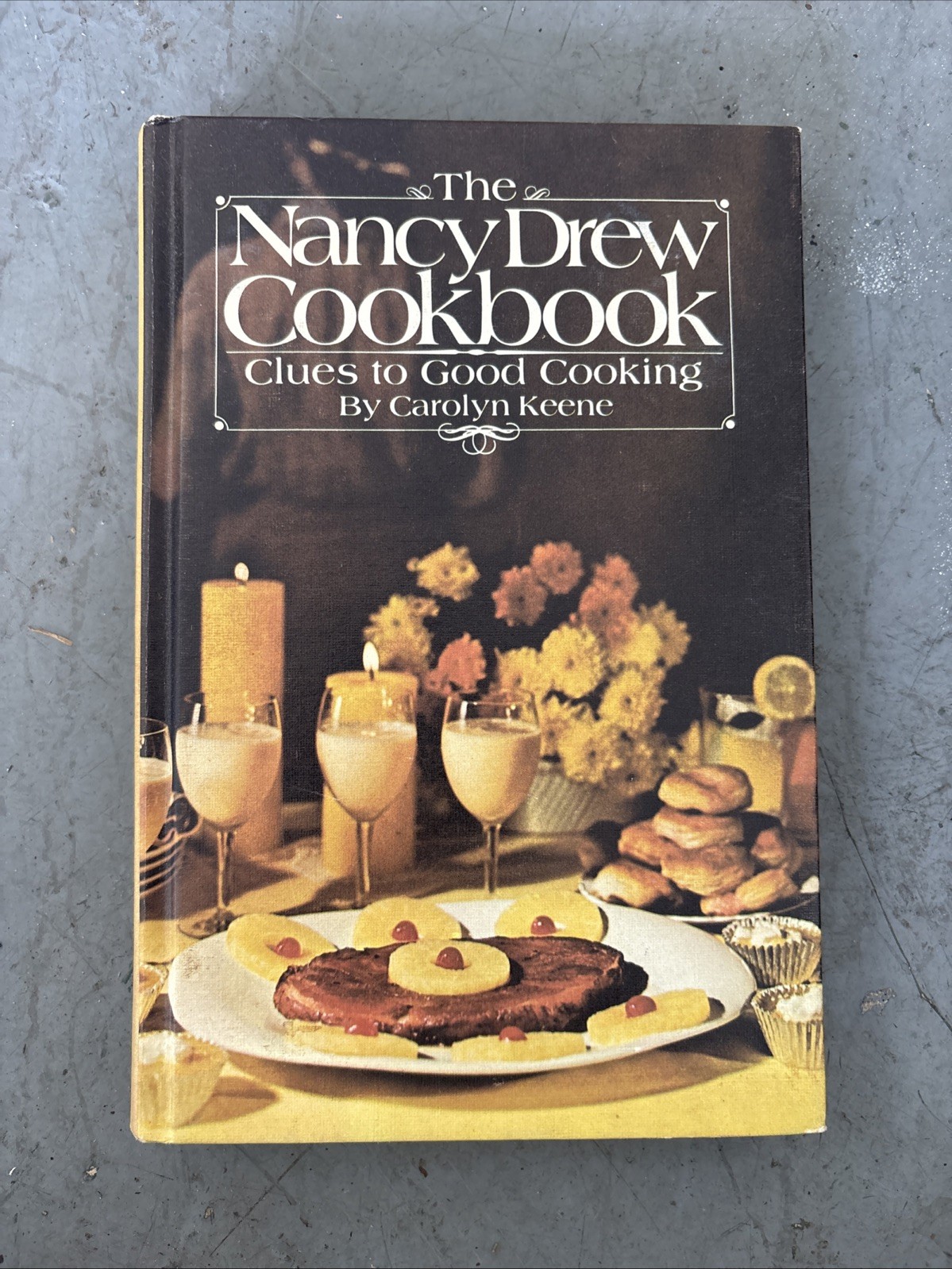 The Nancy Drew Cookbook: Clues To Good Cooking By Carolyn Keene Vintage 1973