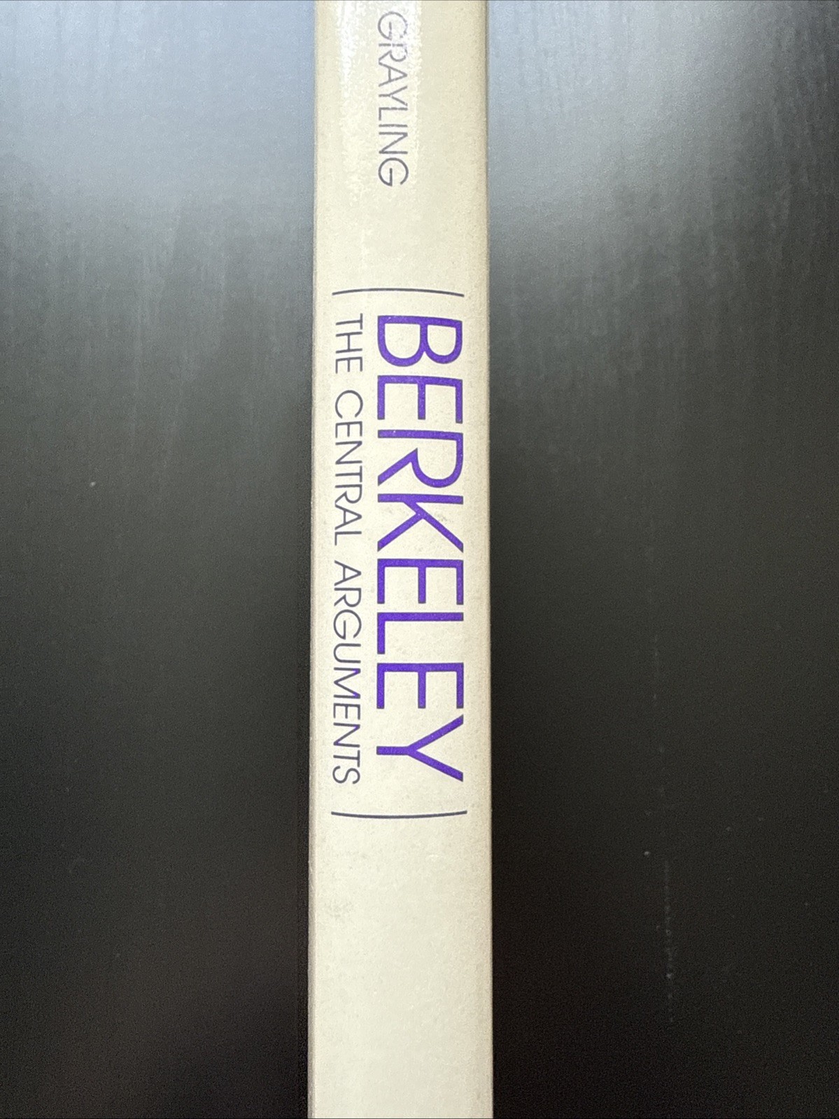 Berkeley: The Central Arguments (1986) A. C. Grayling Philosophy HC/DJ VG