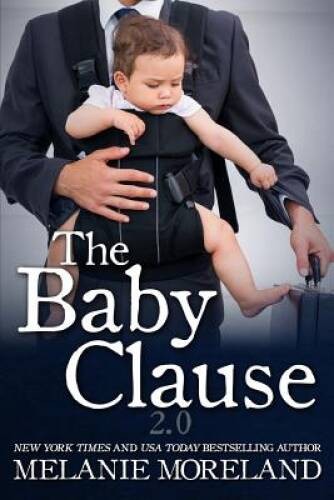 The Baby Clause 2.0 (The Contract) (Volume 2) – Paperback – GOOD