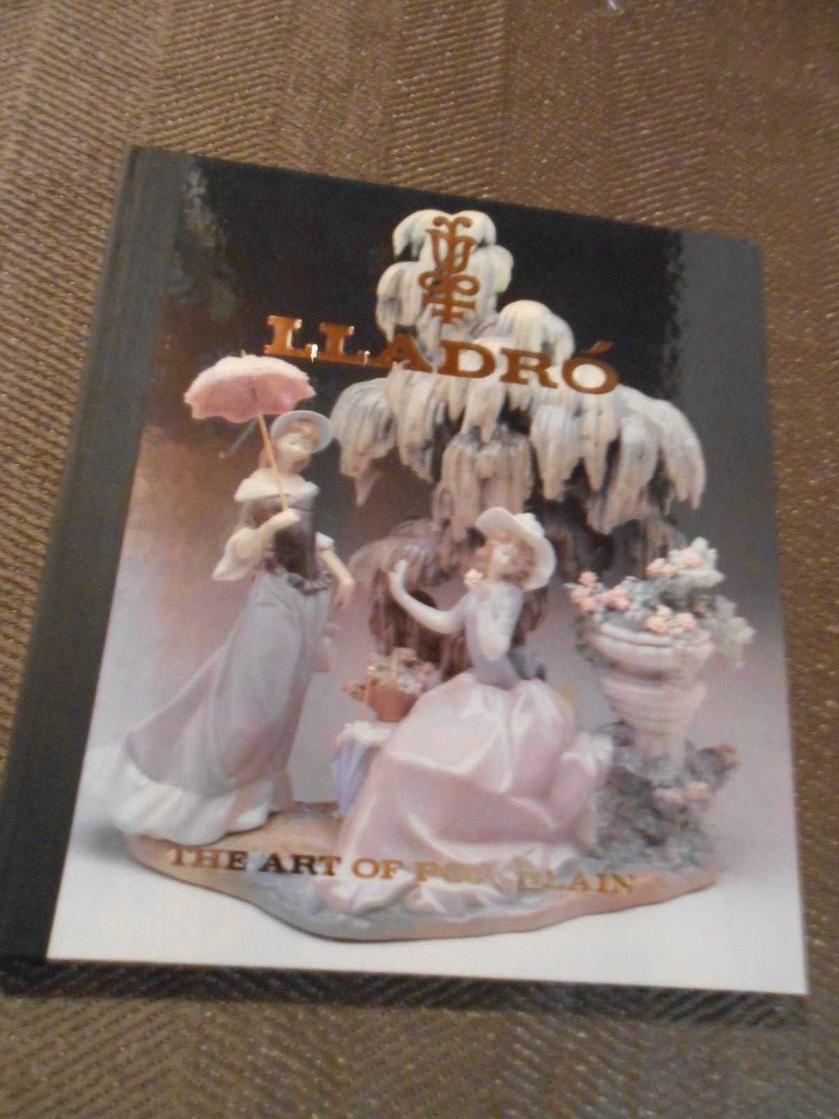 LlADRO THE ART OF PORCELAIN HC 2nd ENGLISH PRINTING EXTENSIVE PHOTOGRAPY