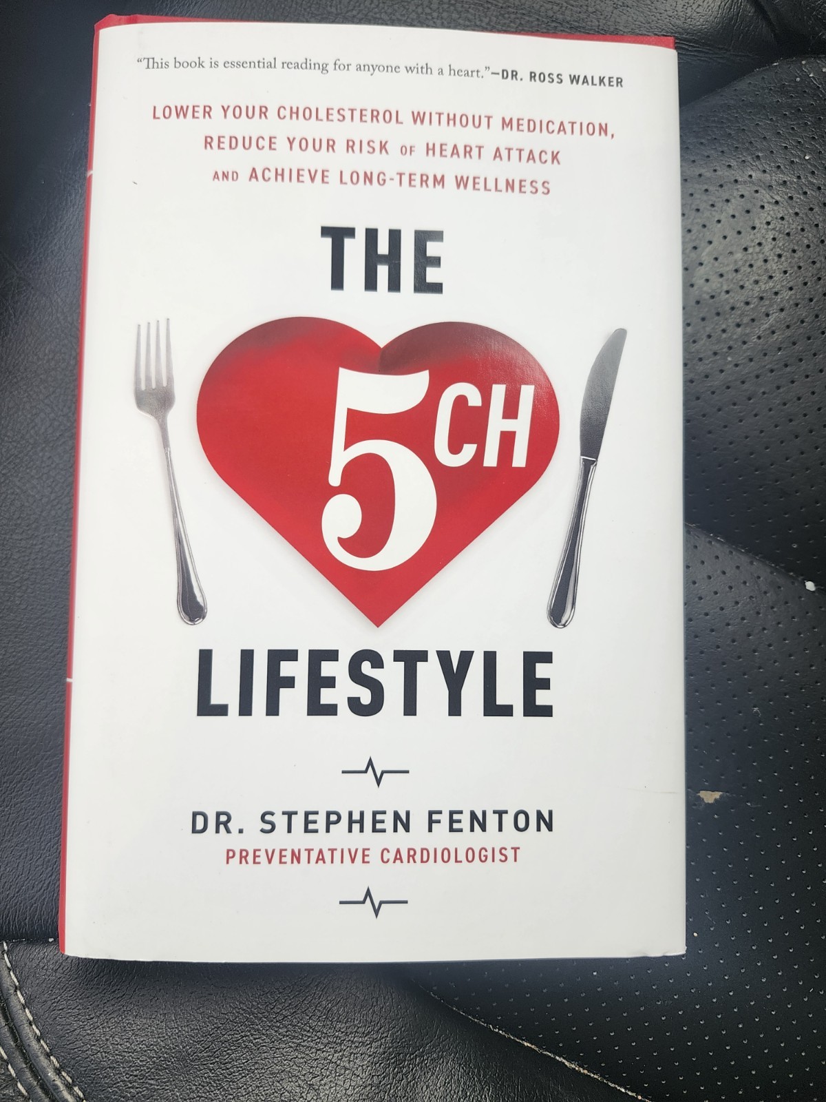 Dr Stephen Fenton The 5ch Lifestyle Hardback Lower Your Cholesterol Without Meds