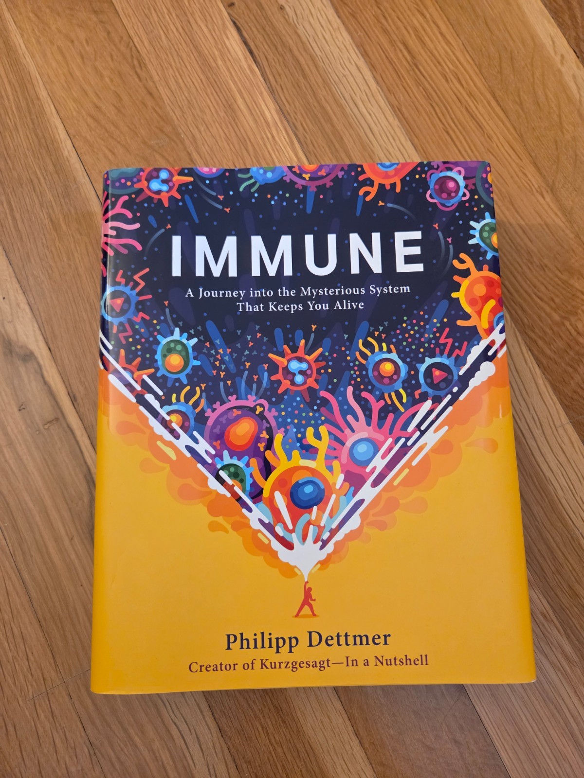 Immune: The new book from Kurzgesagt – Hardcover, by Philipp Dettmer – Very Good