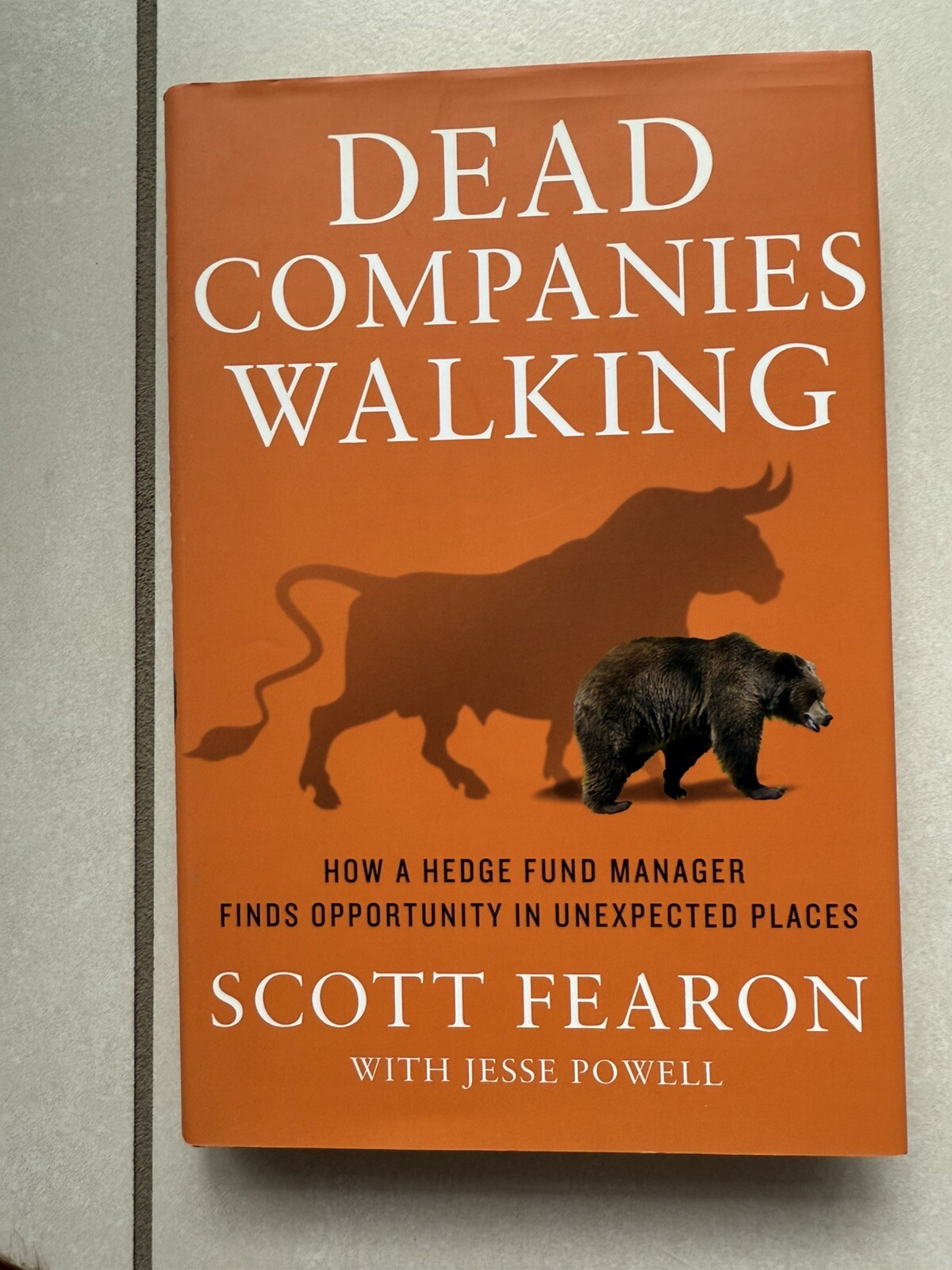 Dead Companies Walking by Scott Fearon – Palgrave Macmillan – First Edition