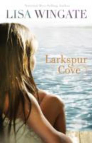 Larkspur Cove by Wingate, Lisa