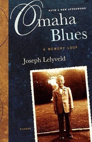 Omaha Blues: A Memory Loop – Paperback By Lelyveld, Joseph – VERY GOOD