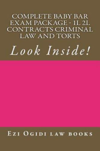 Complete Baby Bar Exam Package – 1l 2l Contracts Criminal Law and Torts : Con…