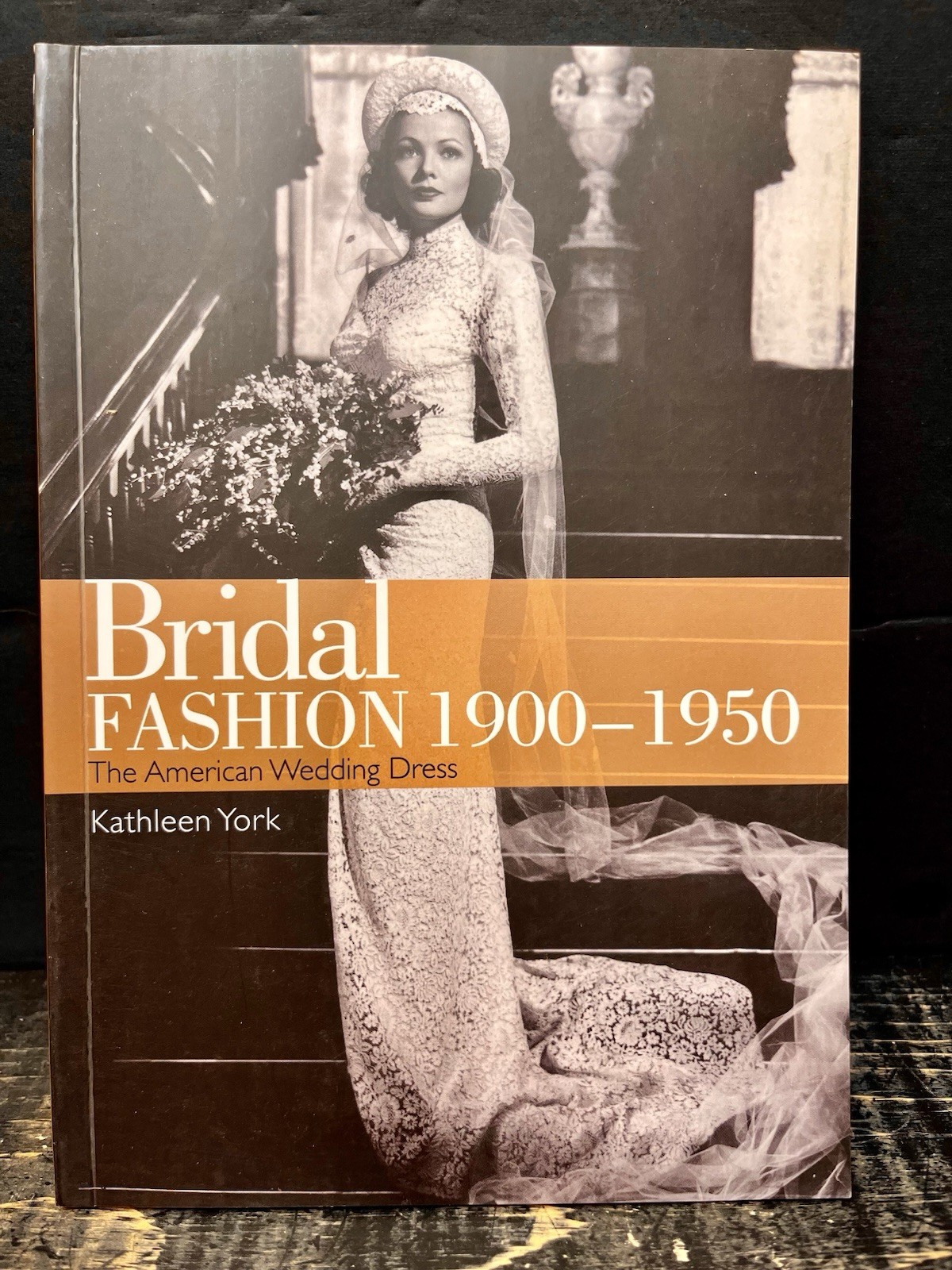 Bridal Fashion 1900-1950 by Kathleen York (2012, Trade Paperback) Like New X1