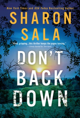 Dont Back Down – Mass Market Paperback By Sala, Sharon – GOOD