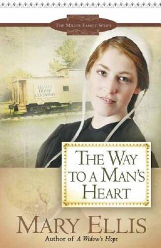 The Way to a Man’s Heart (The Miller Family Series) – Paperback – GOOD