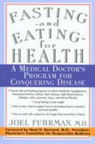 Fasting and Eating for Health: A Medical Do- paperback, Joel Fuhrman, 031218719X