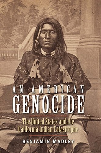 An American Genocide: The United States and the California India
