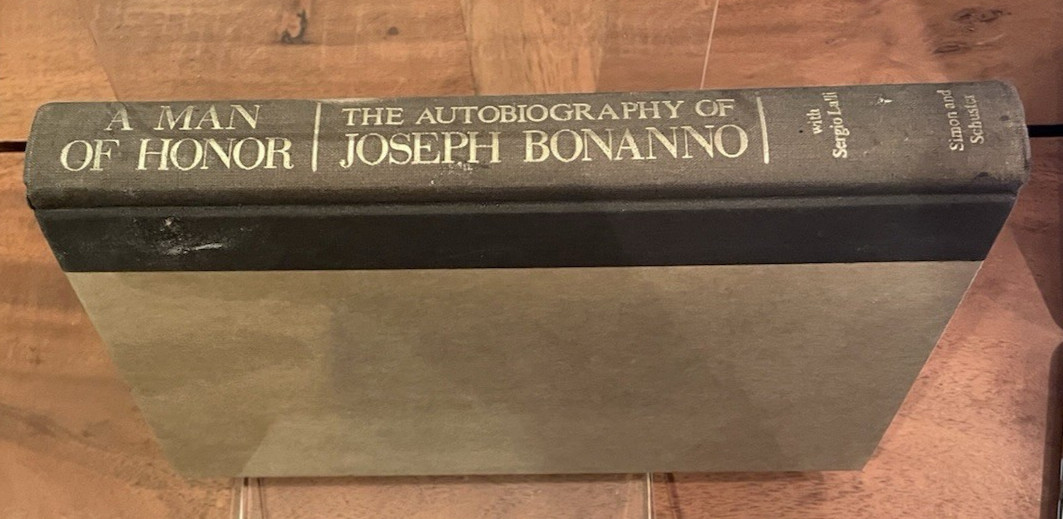 A Man of Honor: The Autobiography of Joseph Bonanno 1983 Hardcover