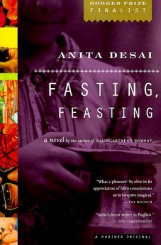 Fasting, Feasting – Paperback By Desai, Anita – GOOD