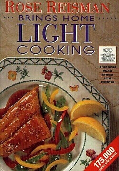 Rose Reisman Brings Home Light Cooking Special BRAND NEW Softcover Edition RARE