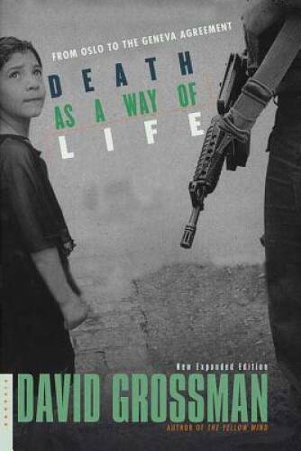 Death as a Way of Life: From Oslo to the Geneva Agreement – VERY GOOD