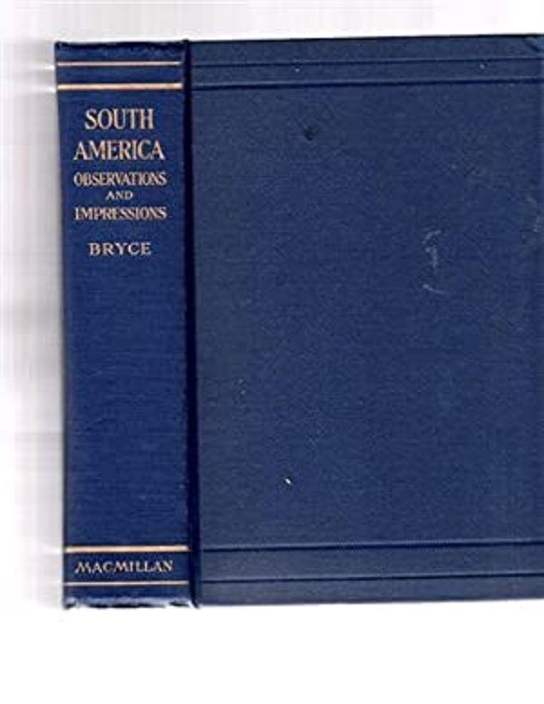 SOUTH AMERICA – Observations & Impressions (Antique 1921)