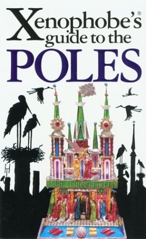 The Xenophobe’s Guide to the Poles