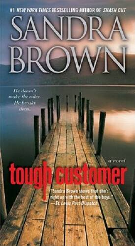 Tough Customer: A Novel – Mass Market Paperback By Brown, Sandra – GOOD
