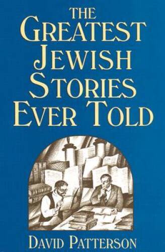 The Greatest Jewish Stories Ever Told – Hardcover – VERY GOOD