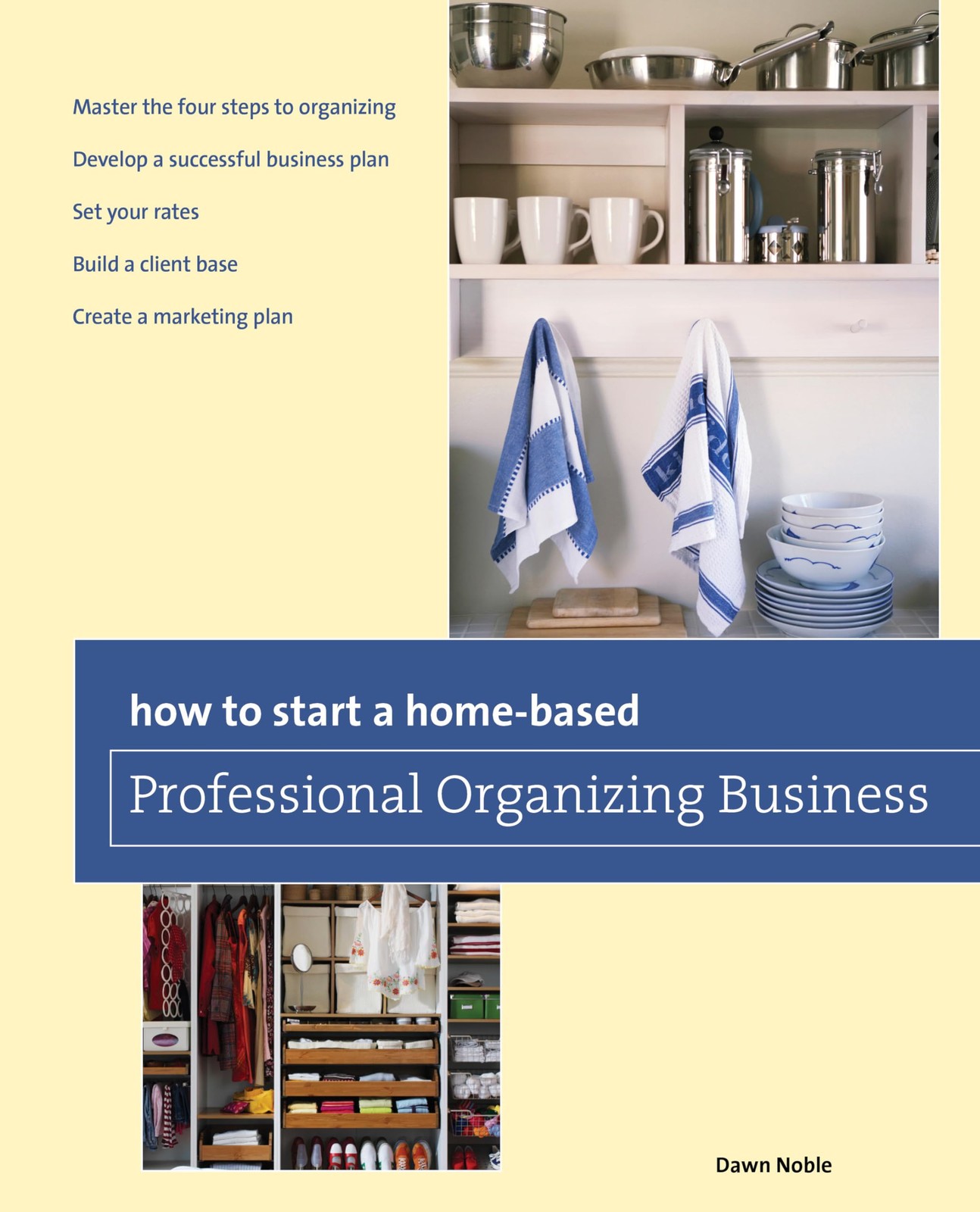 How to Start a Home-based Professional Organizing Business (Home-Based Busin…