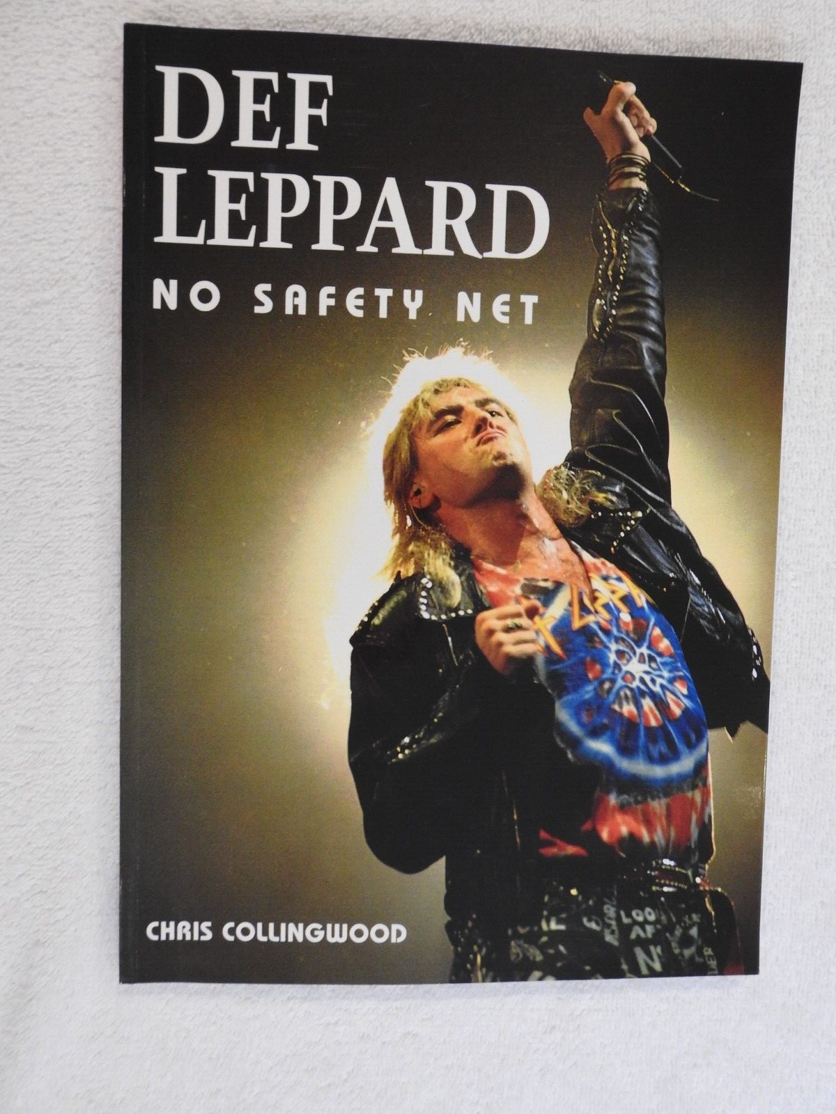 “DEF LEPPARD No Safety Net” by Chris Collingwood BRAND NEW TRADE PAPERBACK!!
