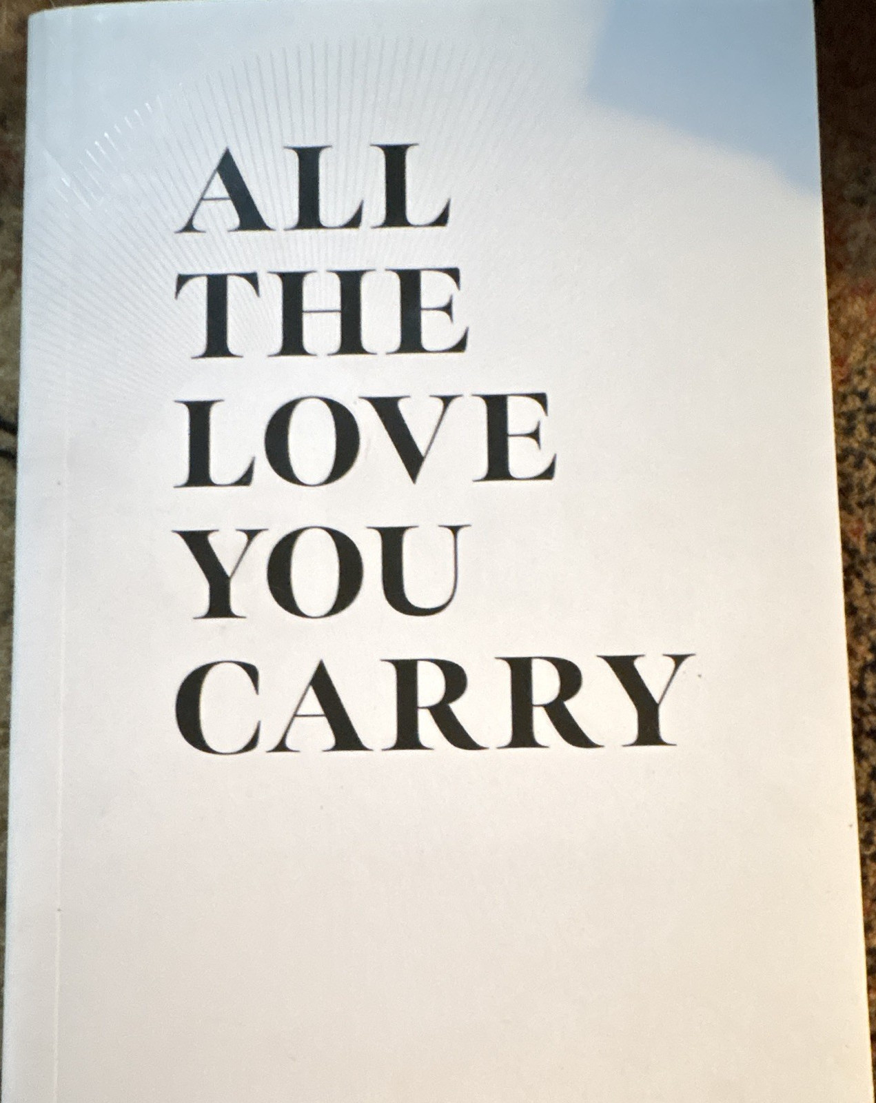 All The Love You Carry Charis Ed Poetry PB Thought Catalog Books English