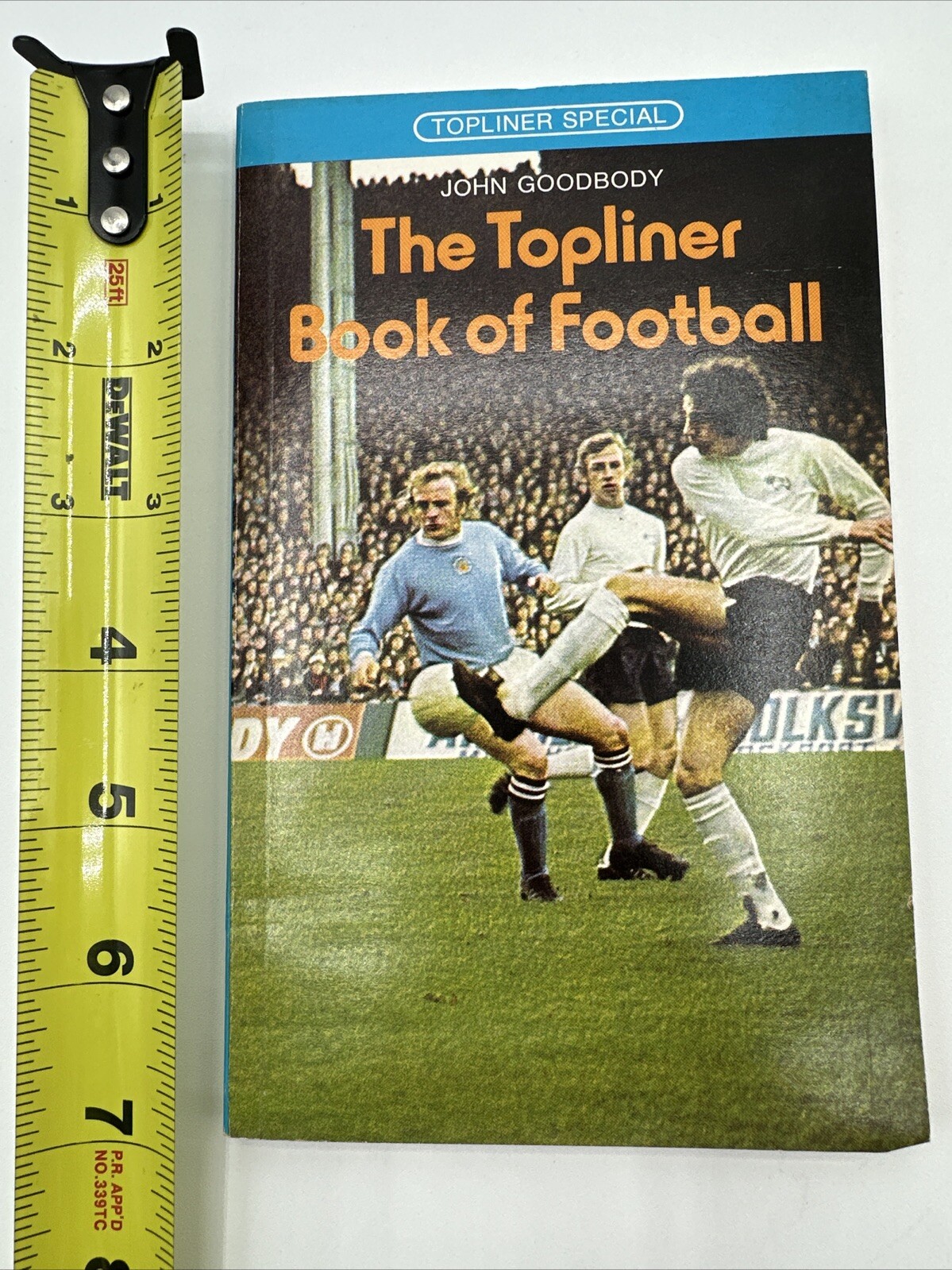 The Topliner Book Of Football Paperback John Goodbody 7 By 4.5 Inches 112 Pages