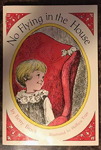 No Flying in the House – Paperback By Betty Brock – GOOD