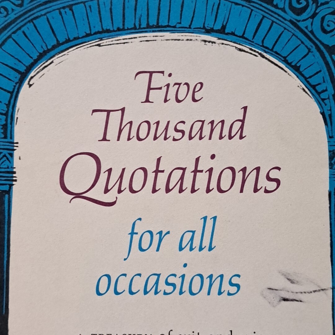 Five Thousand Quotations for All Occasions Henry Doubleday 1945 HC DJ 346 Page