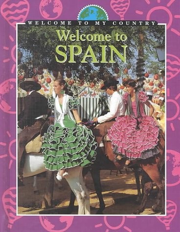 Welcome to Spain (Welcome to My Country)